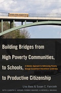 Cover: Building Bridges from High Poverty Communities, to Schools, to Productive Citizenship - Peter Lang Verlag