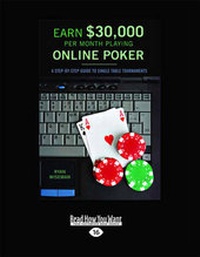 Abbildung von: How to Earn $30,000 A Month Playing Online Poker - ReadHowYouWant