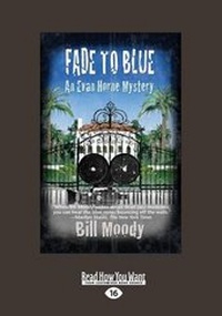 Enlarge image Cover: Fade to Blue: - ReadHowYouWant