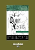 Cover: Her Deadly Mischief: - ReadHowYouWant