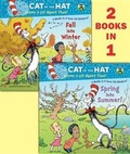 Cover: Spring Into Summer!/Fall Into Winter!(dr. Seuss/The Cat in the Hat Knows a Lot about That!) - Random House Inc