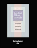 Cover: Reading History Sideways - ReadHowYouWant