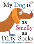 Cover: My Dog Is As Smelly As Dirty Socks - Dragonfly Books