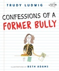 Cover: Confessions of a Former Bully - Dragonfly Books
