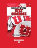 Cover: University of Utah Utes Cookbook - ReadHowYouWant