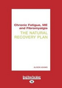 Enlarge image Cover: Chronic Fatigue, Me and Fibromyalgia - ReadHowYouWant