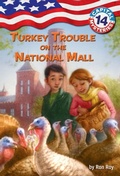Cover: Capital Mysteries #14: Turkey Trouble on the National Mall - Random House Books for Young Readers
