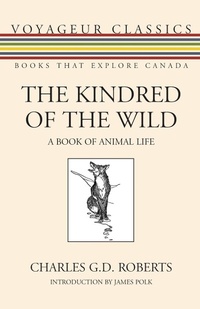 Enlarge image Cover: The Kindred of the Wild - Dundurn Group Ltd