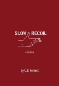 Enlarge image Cover: Slow Recoil - Dundurn