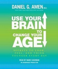 Enlarge image Cover: Use Your Brain to Change Your Age - Random House Inc