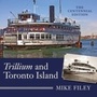 Cover: Trillium and Toronto Island - Dundurn