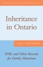 Cover: Inheritance in Ontario - ONTARIO GENEALOGICAL SOCIETY