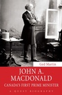 Cover: John A. Macdonald - Dundurn Group Ltd