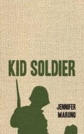 Cover: Kid Soldier - Dundurn Press
