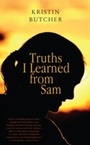 Cover: Truths I Learned from Sam - Dundurn Press