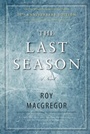 Cover: The Last Season - Dundurn Group Ltd
