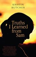 Cover: Truths I Learned from Sam - Dundurn Group Ltd