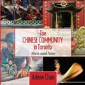 Cover: The Chinese Community in Toronto - Dundurn Group Ltd