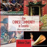 Enlarge image Cover: The Chinese Community in Toronto - Dundurn Group Ltd