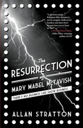 Cover: The Resurrection of Mary Mabel McTavish - Dundurn Group Ltd