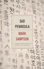 Cover: Sad Peninsula - Dundurn Group Ltd