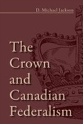 Cover: Crown and Canadian Federalism - Dundurn