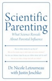 Enlarge image Cover: Scientific Parenting - Dundurn Press