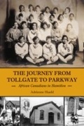 Cover: The Journey from Tollgate to Parkway - Dundurn Press
