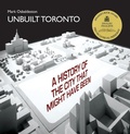Cover: Unbuilt Toronto - Dundurn Press