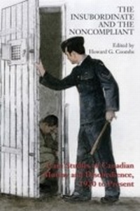 Enlarge image Cover: Insubordinate and the Noncompliant - Dundurn