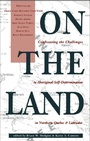 Cover: On the Land - Dundurn Press