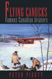 Abbildung von: Flying Canucks - Dundurn Press