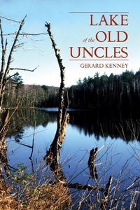 Abbildung von: Lake of the Old Uncles - Dundurn Press