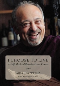 Abbildung von: I Choose To Live - Dundurn Group Ltd