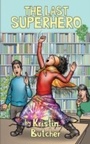 Cover: The Last Superhero - Napoleon and Co