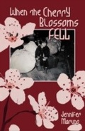 Cover: When the Cherry Blossoms Fell - Dundurn Press