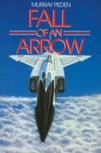 Abbildung von: Fall of an Arrow - Dundurn Press