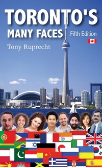 Abbildung von: Toronto's Many Faces - Dundurn Press