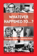 Cover: Whatever Happened To...? - Dundurn Press
