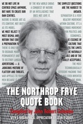 Cover: The Northrop Frye Quote Book - Dundurn Group Ltd