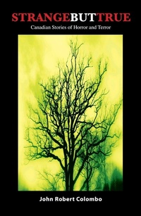 Enlarge image Cover: Strange but True - Dundurn Press