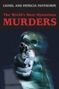 Cover: The World's Most Mysterious Murders - Dundurn Press
