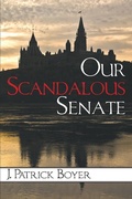 Cover: Our Scandalous Senate - Dundurn Group Ltd