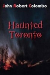 Enlarge image Cover: Haunted Toronto - Dundurn Press