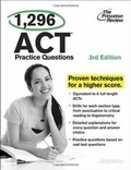 Cover: 1,296 Act Practice Questions, 3Rd Edition - Princeton Review Publishing Corporation