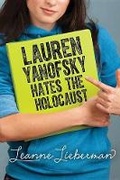 Cover: Lauren Yanofsky Hates the Holocaust - Orca Book Publishers,Canada