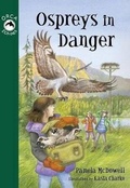 Cover: Ospreys in Danger - Orca Book Publishers,Canada