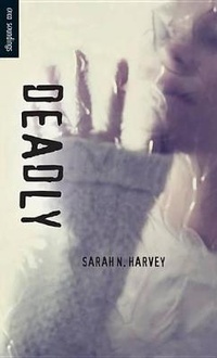 Enlarge image Cover: Deadly - Orca Book Publishers
