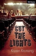 Cover: Cut the Lights - Orca Book Publishers,Canada