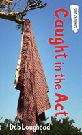 Cover: Caught in the Act - Orca Book Publishers,Canada